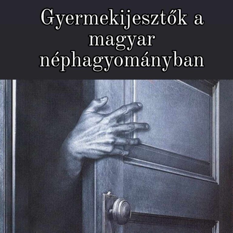 Gyermekijesztők a magyar néphagyományban